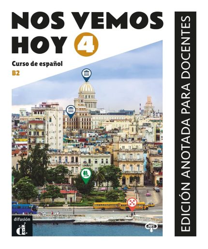Nos Vemos Hoy 4  Edicion anotada para docentes
