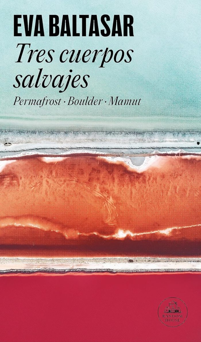 Tres cuerpos salvajes: Permafrost / Boulder / Mamut Tres cuerpos salvajes: Permafrost / Boulder / Mamut