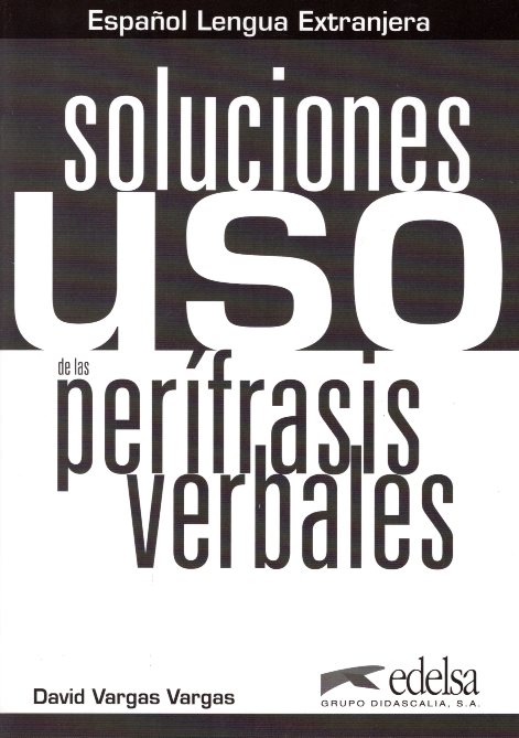 Uso de las Perifrasis Verbales Soluciones