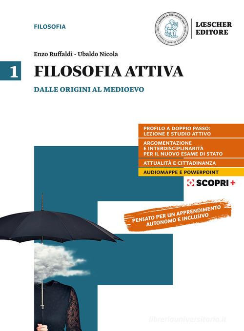 Filosofia Attiva vol. 1: Dalle Origini al Medioevo