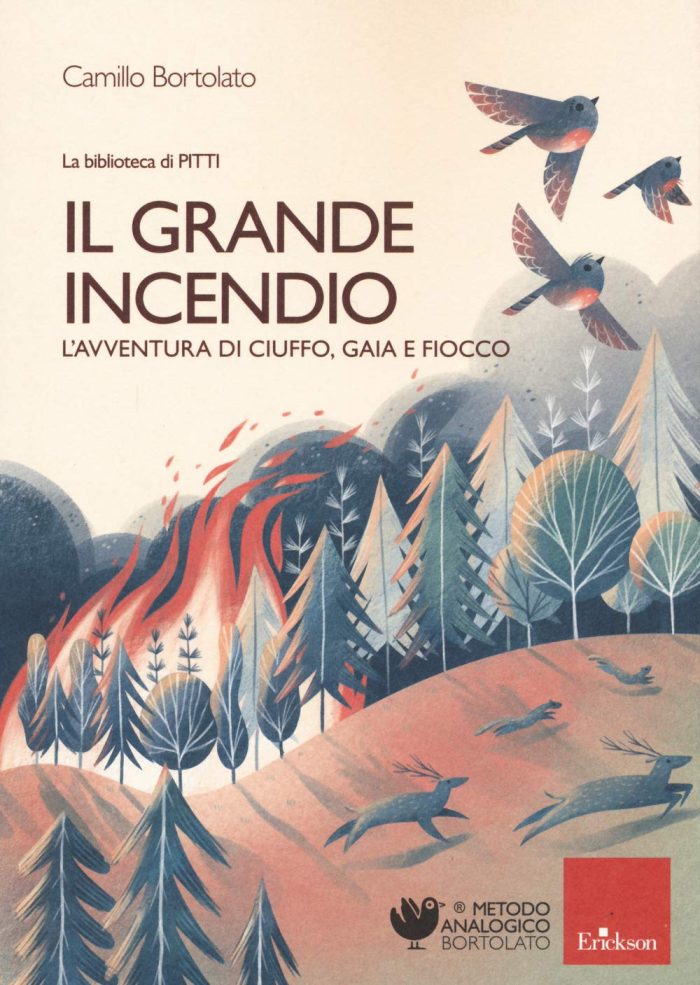 Il grande incendio L'avventura di Ciuffo, Gaia e Fiocco Il grande incendio L'avventura di Ciuffo, Gaia e Fiocco