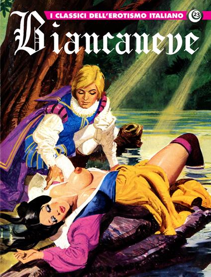 Biancaneve I classici dell'erotismo italiano Vol. 23