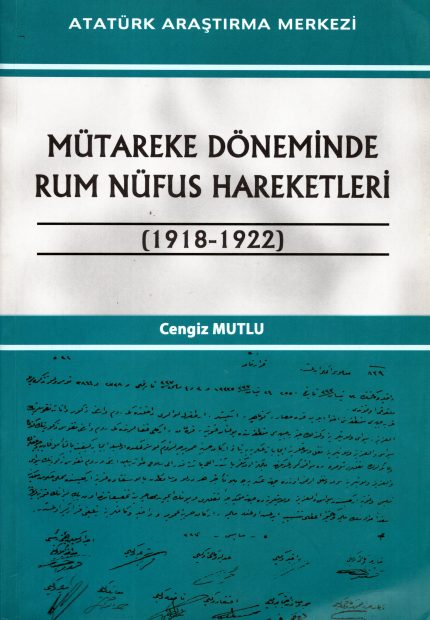 Mutareke Doneminde Rum Nufus Hareketleri (1918-1922)