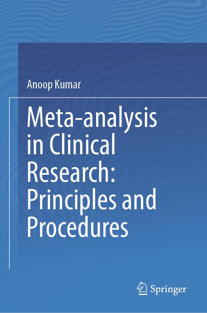 Meta-analysis in Clinical Research Principles and Procedures Meta-analysis in Clinical Research Principles and Procedures
