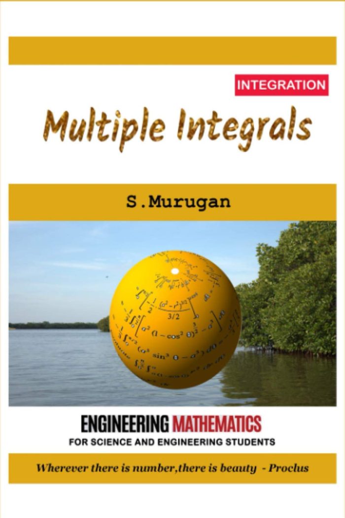 Multiple Integrals Multiple Integrals