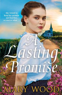A LASTING PROMISE : A GRIPPING AND EMOTIONAL STORY FROM THE