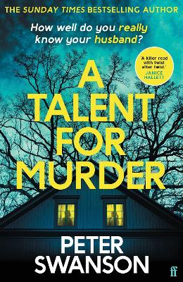 A TALENT FOR MURDER : THIS SUMMERS MUST-READ PSYCHOLOGICAL T