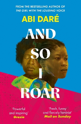 AND SO I ROAR : THE NEW NOVEL FROM THE AUTHOR OF THE WORD OF