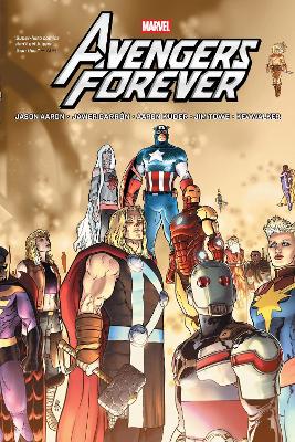 AVENGERS FOREVER BY JASON AARON OMNIBUS    HC - AARON JASON;