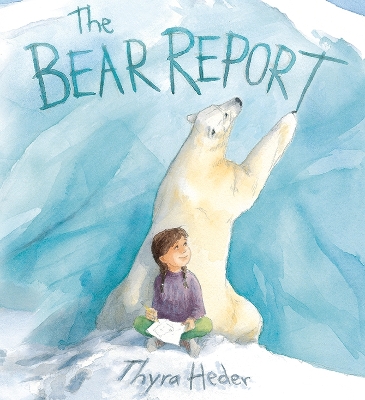 BEAR REPORT  HC - THYRA HEDER-LAURENT FAU