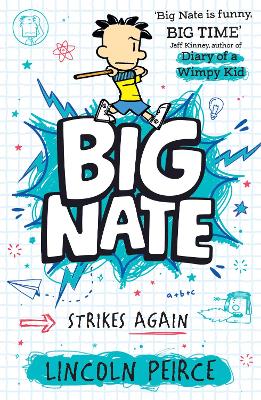 BIG NATE STRIKES AGAIN : BOOK 2 PB - LINCOLN PEIRCE