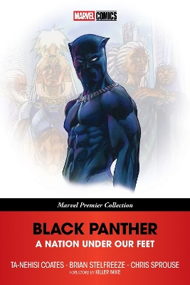 BLACK PANTHER: A NATION UNDER OUR FEET (MARVEL PREMIER COLLE