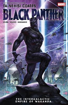 BLACK PANTHER BY TA-NEHISI COATES: THE INTERGALACTIC EMPIRE