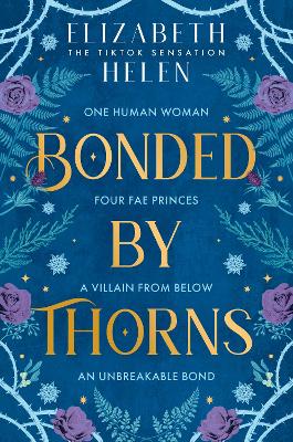 BONDED BY THORNS : BOOK 1 PB - ELIZABETH HELEN