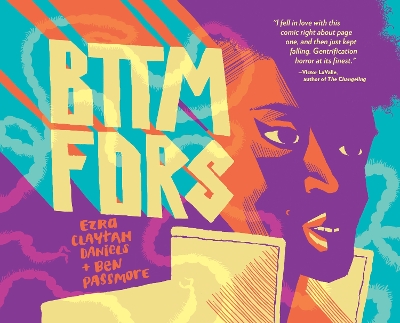 BTTM FDRS     HC - Ezra Claytan Daniels-Ben Passmore