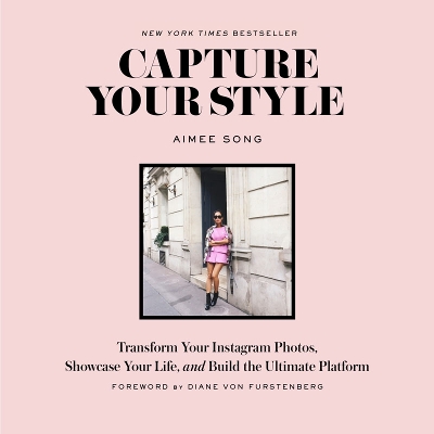 CAPTURE YOUR STYLE  PB - AIMEE SONG-DIANE VON FURSTENBERG