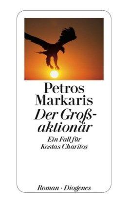 DER GROBAKTIONAR : EIN FALL FUR KOSTAS CHARITOS TASCHENBUCH