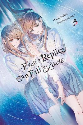 Even A Replica Can Fall In Love Vol. 3 - Harunadon Andrew Cu
