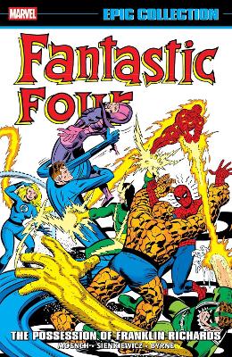 FANTASTIC FOUR EPIC COLLECTION: THE POSSESSION OF FRANKLIN R