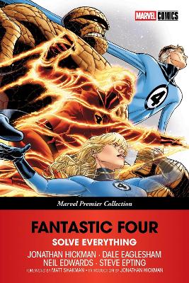 FANTASTIC FOUR: SOLVE EVERYTHING (MARVEL PREMIER COLLECTION)