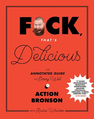 F*CK THATS DELICIOUS  HC - ACTION BRONSON-RACHEL WHARTON-GAB