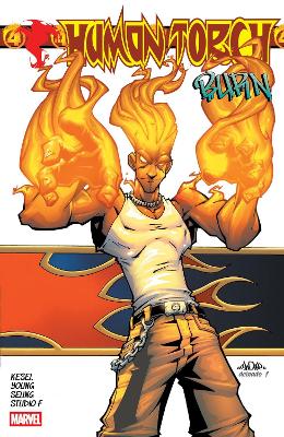 HUMAN TORCH: BURN     PB - KESEL KARL   YOUNG SKOTTIE