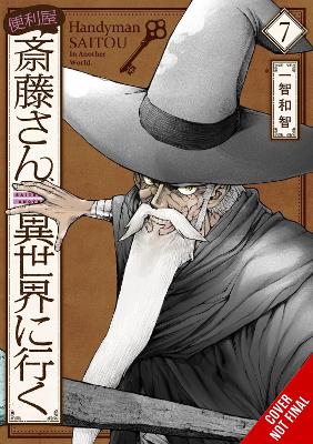 Handyman Saitou In Another World Vol. 7 - Ichitomo Kazutomo