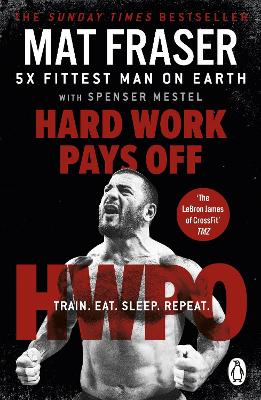 Hard Work Pays Off : Transform Your Body And Mind With Cross