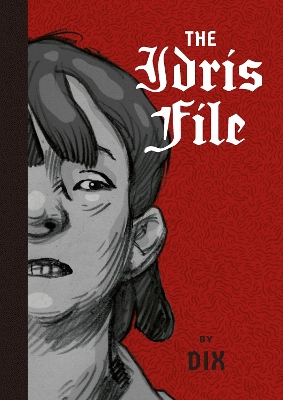 IDRIS FILE THE     HC - DIX