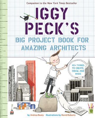 IGGY PECKS BIG PROJECT BOOK FOR AMAZING ARCHITECTS  PB - AND
