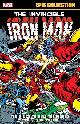 IRON MAN EPIC COLLECTION: TEN RINGS TO RULE THE WORLD   PB -