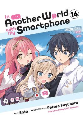 In Another World With My Smartphone Vol. 14 (manga) - Patora