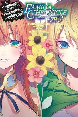 Is It Wrong To Try To Pick Up Girls In A Dungeon? Familia Ch
