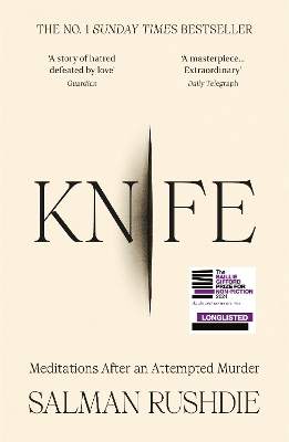 KNIFE : MEDITATIONS AFTER AN ATTEMPTED MURDER PB - SALMAN RU