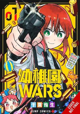 Kindergarten Wars Vol. 1 - You Chiba Christine Dashiell Phil