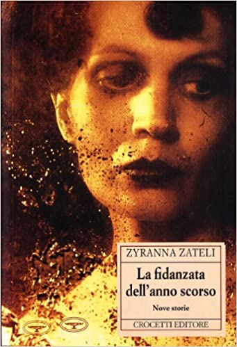 LA FIDANZATA DELLANNO SCORCO COPERTINA FLESSIBLE - ZYRANA ZA