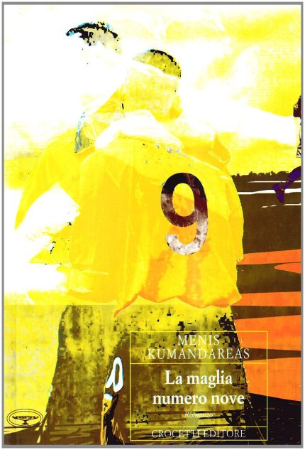 LA MAGLIA NUMERO NOVE  COPERTINA FLESSIBLE - MENIS KUMANDARE