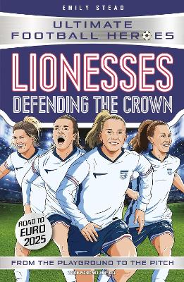 LIONESSES: DEFENDING THE CROWN (ULTIMATE FOOTBALL HEROES) :