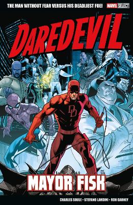 MARVEL SELECT - DAREDEVIL: MAYOR FISK   PB - SOULE CHARLES;