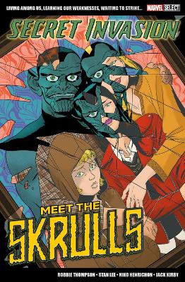 MARVEL SELECT SECRET INVASION: MEET THE SKRULLS    PB - Robb