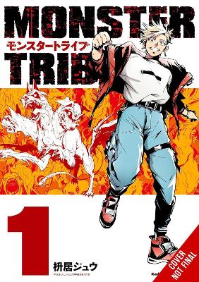 MONSTER TRIBE Vol. 1 (manga) - Jyuu Masui
