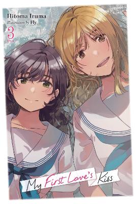 My First Loves Kiss Vol. 3 - Hitoma Iruma Fly Kiki Piatkowsk