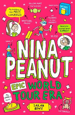 NINA PEANUT: EPIC WORLD TOUR ERA (BOOK 3) PB - SARAH BOWIE