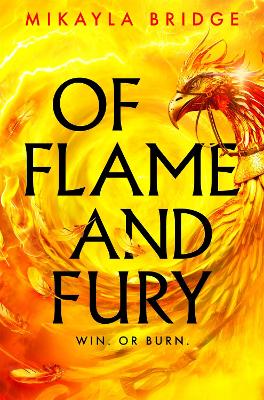 OF FLAME AND FURY PB - MIKAYLA BRIDGE