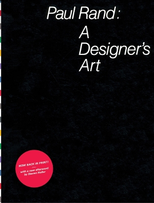 PAUL RAND : A DESIGNERS ART PB - PAUL RAND-STEVEN HELLER
