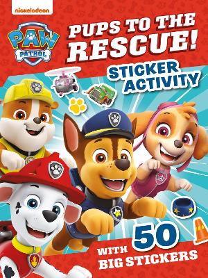 PAW PATROL PUPS TO THE RESCUE! STICKER ACTIVITY PB - PAW PAT