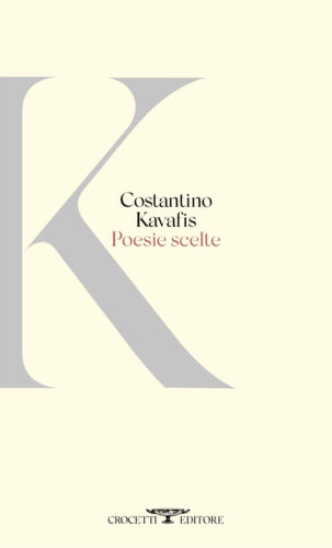 POESIE SCELTE COPERTINA FLESSIBLE - KONSTANTINOS KAVAFIS