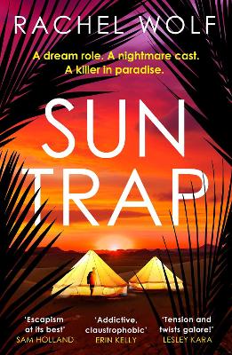 SUN TRAP : THE GRIPPING MUST-READ DESTINATION THRILLER AND P