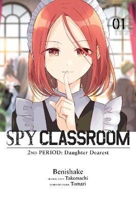 Spy Classroom 2nd Period: Daughter Dearest Vol. 1 (manga) -