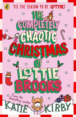 THE COMPLETELY CHAOTIC CHRISTMAS OF LOTTIE BROOKS - KATIE KI
